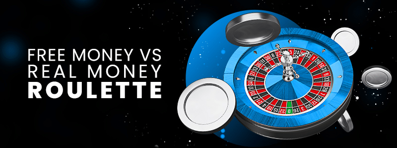 free roulette vs real money roulette