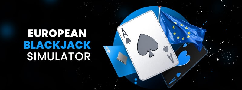 european blackjack simulator