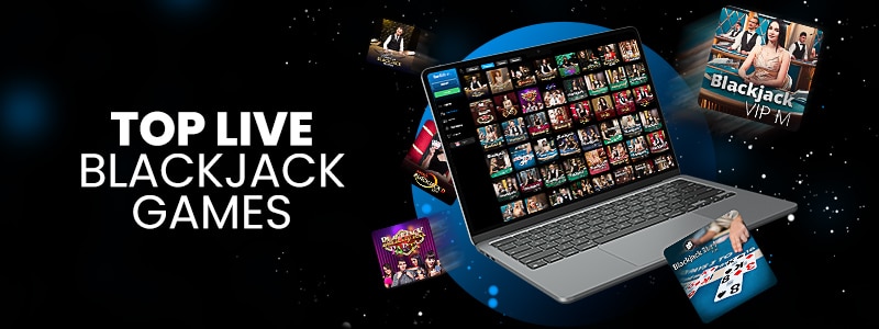 top live blackjack games 